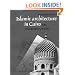 Islamic Architecture In Cairo: An Introduction