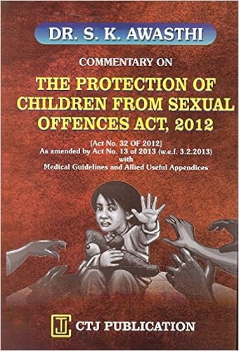CTJ Publication's Commentary on The Protection of Children from Sexual Offences Act, 2012 by Adv. Dr. S. K. Awasthi