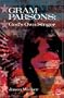 God's Own Singer: A Life of Gram Parsons