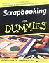 Scrapbooking for Dummies