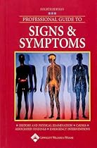 Professional Guide to Signs and Symptoms (Professional Guide Series)