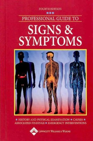 Professional Guide to Signs and Symptoms (Professional Guide Series)
