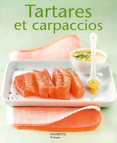 Lecture conseillée : Tartares et carpaccios