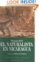El Naturalista en Nicaragua (Spanish Edition)