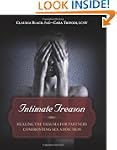 Intimate Treason: Healing the Trauma...