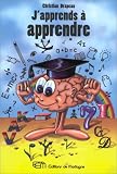 J'apprends � apprendre