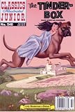 The Tinder Box (Classics Illustrated Junior : No. 540)