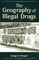 The Geography Of Illegal Drugs