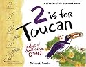 2 is for Toucan: Oodles of Doodles from 0-42 (A Step-By-Step Drawing Book): Oodles of Doodles from 0-42 (A Step-By-Step Drawing Book)