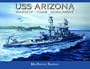 Uss Arizona: Warship, Tomb, Monument