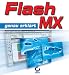 Flash MX. Genau erkl&auml;rt.