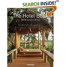Click here to buy The Hotel Book: Great Escapes Africa by  Shelley-Maree Cassidy.