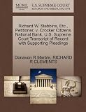 Richard W. Stebbins, Etc., Petitioner, v. Crocker Citizens National Bank. U.S. Supreme Court Transcript of Record with Supporting Pleadings