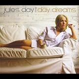 Jules Day - Day Dreams