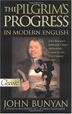 The Pilgrims Progress in Modern English (Pure Gold Classic) (Pure Gold Classics)