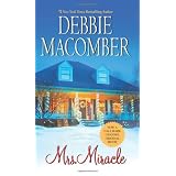 Mrs. Miracleby Debbie Macomber