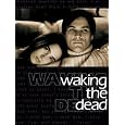 Waking the Dead