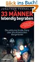 33 M�nner, lebendig begraben: Die exklusive Inside-Story �ber die chilenischen Bergarbeiter