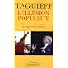 L'illusion populiste : Essai sur les d�magogies de l'�ge d�mocratique