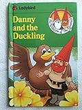 Danny and the duckling