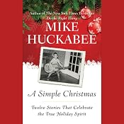 A Simple Christmas | [Mike Huckabee]