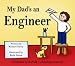 Search : My Dad's an Engineer