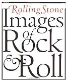Rolling Stone Images of Rock & Roll