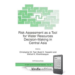 Risk Assessment as a Tool for Water Resources Decision-Making in Central Asia