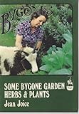 Some bygone garden herbs and plants