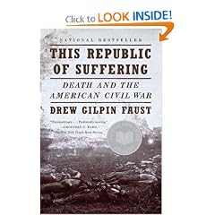 This Republic of Suffering: Death and the American Civil War (Vintage Civil War Library)