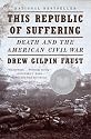 This Republic of Suffering: Death and the American Civil War (Vintage Civil War Library)