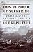 Books : This Republic of Suffering: Death and the American Civil War (Vintage Civil War Library)