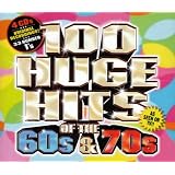 100 Huge Hits of the 60s & 70sby Various Artists
