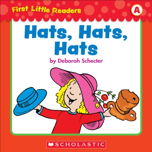 First Little Readers: Hats, Hats, Hats (Level A)