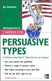 Careers for Persuasive Types & Others who Wont Take No for an Answer (Careers for You Series)