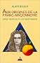 Aux origines de la Franc-ma�onnerie : Issac Newton et les newtoniens
