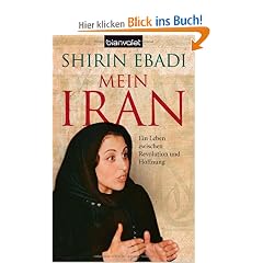 Mein Iran: Ein Leben zwischen Revolution und Hoffnung