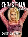 Christina Aguilera: In Performance (Unofficial Fan Guide)