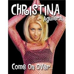 Christina Aguilera: In Performance (Unofficial Fan Guide)