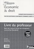 Revue Nathan technique  / Economie & droit 1e professionnelle Bac pro secrétariat-comptabilité-commerce-vente : Livre du professeur