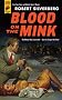 Blood on the Mink (Hard Case Crime)