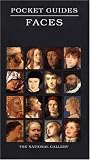 More details of book titled: Faces: National Gallery Pocket Guide (National Gallery London Publications)