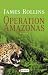  : Operation Amazonas