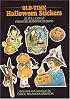 Old-Time Halloween Stickers: 25 Full-Color Pressure-Sensitive Designs