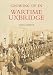 Growing Up in Wartime Uxbridge