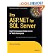 Pro ASP.NET for SQL Server: High Performance Data Access for Web Developers (Proffesional Reference Series)