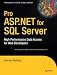 Pro ASP.NET for SQL Server: High Performance Data Access for Web Developers (Proffesional Reference Series)