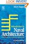 Introduction to Naval Architecture, Fourth Edition: Formerly Muckle's Naval Architecture for Marine Engineers