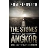 The Stones of Angkor (Purge of Babylon, Book 3)