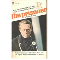 The Prisoner: A New Novel of eerie intrigue, based on the gripping TV show starring Patrick McGoohan